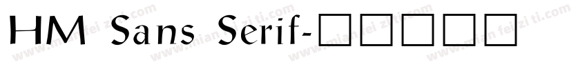 HM Sans Serif字体转换